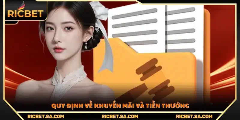 Quy tắc liên quan đến việc nhận và rút thưởng 