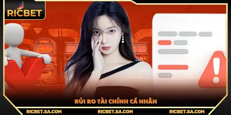 Nguy cơ thiệt hại tài chính mà người chơi có thể gặp phải 